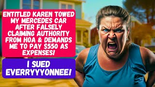 ENTITLED KAREN TOWED MY MERCEDES CAR amp DEMANDS ME TO PAY 550 AS EXPENSES I SUED EVERYONE INVOLVED [upl. by Jude]