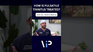 How Is Pulsatile Tinnitus Treated [upl. by Meilen]