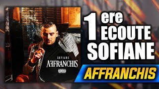 SOFIANE  AFFRANCHIS  LE MEILLEUR ALBUM DU DÉBUT D’ANNÉE  PREMIÈRE ÉCOUTE 🎧🔥 [upl. by Riatsila707]