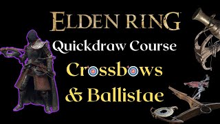 Ultimate Guide to Crossbows and Ballistae indepth breakdownreview  Elden Ring [upl. by Christen]