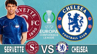 JOAO FELIX STARTS SERVETTE VS CHELSEA Potential 4231 Line up In Europa Conference League playoff [upl. by Aliac]