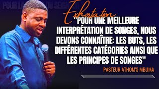 🎤POUR UNE MEILLEURE INTERPRÉTATION DE SONGES NOUS DEVONS CONNAÎTRE PST ATHOMS MBUMA EXHORTATION [upl. by Domel546]