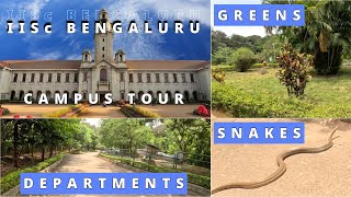 IISc campus tour part 2  Departments the oldest hostel food stores और सांप [upl. by Otero]