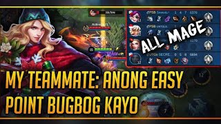 My Teammate ANONG EASY POINT BUGBOG KAYO BWUHAHAHA [upl. by Zetrok]