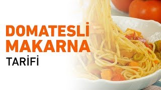 Domates Soslu Makarna Nasıl Yapılır  Domatesli Makarna Tarifi [upl. by Kutchins521]