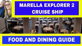 Marella Explorer 2 Cruise Ship  Food and Dining Guide [upl. by Sikras]