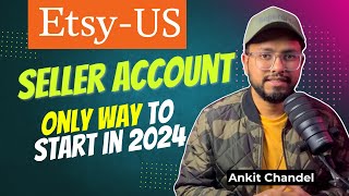 How to Create Seller Account on Etsy USA from India in 2024 [upl. by Oicnerolf]