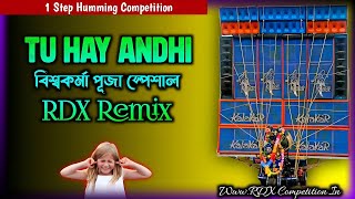 Tu Hay Andhi  Biswakarma Puja 1 Step Humming Competition 2024 RDXCompetition [upl. by Latisha]