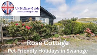 Pet Friendly Holidays in Swanage Dorset  Rose Cottage [upl. by Arinayed384]