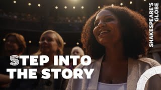 Step into the story at Shakespeares Globe  Trailer  Shakespeares Globe [upl. by Amsab]