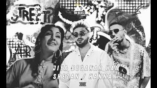 SHEZAN  Jiya Beqarar Hai x HANNAN  prod by DJAxYBD0  Music Video 2024  bangla rap mashup [upl. by Arodoeht]