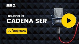 AUDIO Radio Cadena SER  02092024 [upl. by Colligan160]