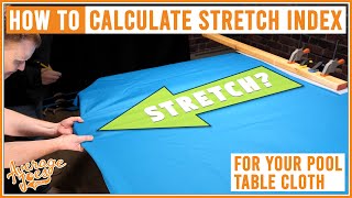 How to Calculate the Stretch Index for Pool Table Cloth Installation [upl. by Aryajay]