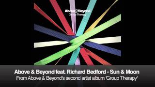 Above amp Beyond feat Richard Bedford  Sun amp Moon [upl. by Afihtan]