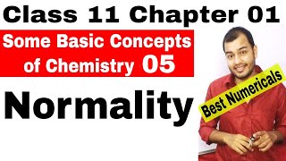 NORMALITY  Class 11 chapter 01 Some Basic Concepts Of Chemistry 05  JEE  NEET [upl. by Anotyal]