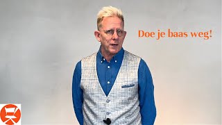 Doe je baas weg [upl. by Azriel]