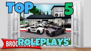 TOP 5 BROOKHAVEN ROLEPLAYS TO DO [upl. by Pierrepont204]