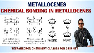 PART 19 CHEMICAL BONDING IN METALLOCENES FOR CSIR NETGATE [upl. by Lorak]