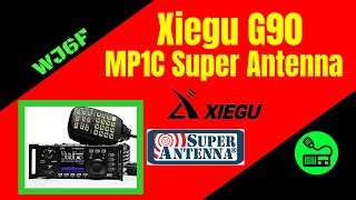 Xiegu G90 and MP1C Super Antenna [upl. by Alano]