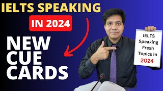 IELTS Speaking In 2024  New Cue Cards amp Part 1 Questions By Asad Yaqub [upl. by Ykcin162]