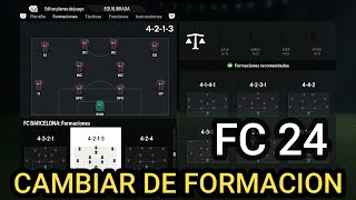 Como cambiar la FORMACION en EA Sports FC 24 FIFA 24✔️ [upl. by Cheffetz858]