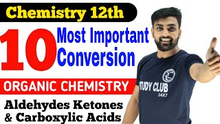 Most Important Conversion  Aldehyde Ketone amp Carboxylic Acid  Class 12  Cbse  Organic Chemistry [upl. by Nylaret]