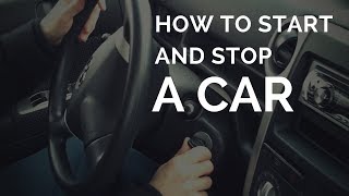 How To Start And Stop A Car [upl. by Iuqcaj]