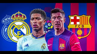 Real Madrid vs Barcelona El Clásico Showdown Updates রিয়াল মাদ্রিদ বনাম বার্সেলোনা [upl. by Eatnahs572]