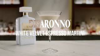 DISARONNO WHITE VELVET ESPRESSO MARTINI [upl. by Pavel]