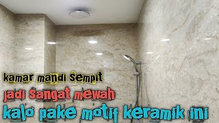 Keramik dinding kamar mandi super mewah [upl. by Figone811]