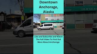 Downtown Anchorage Alaska shorts [upl. by Llenrub]