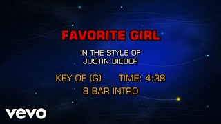 Justin Bieber  Favorite Girl Karaoke [upl. by Leifeste992]