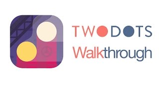 Two Dots Levels 318 Walkthrough [upl. by Sybilla]