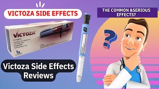 Victoza Side Effects  What You Need To Know [upl. by Brigid989]