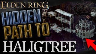 Elden Ring How to Get to the Haligtree Secret Location Complete Guide [upl. by Severn664]