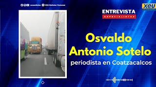 LaEntrevista Osvaldo Antonio Sotelo periodista en Coatzacalcos [upl. by Chico]