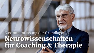 Zusammenfassung Grundlagen  Neurowissenschaften für Coaching amp Therapie Prof Dr Dr Gerhard Roth [upl. by Frerichs812]