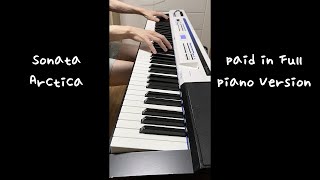 Sonata Arctica  Paid in Full Piano Version [upl. by Ydnamron]