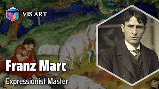 Franz Marc Capturing the Soul of Nature｜Artist Biography [upl. by Milan]