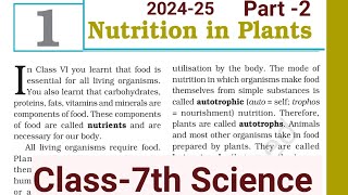 Nutrition in plants  class 7  chapter 1 NCERT [upl. by Ahsahs382]