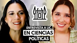 ¿Estudiar Ciencia Política para ser político 🏛 Entrevista a Licenciada en Ciencias Políticas [upl. by Aninnaig]