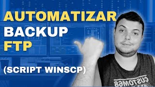 Automatizando Backup FTP com WinSCP no Windows [upl. by Inek]