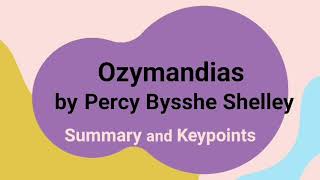 Ozymandias by PB Shelley Summary and Keypoints [upl. by Devehcoy76]