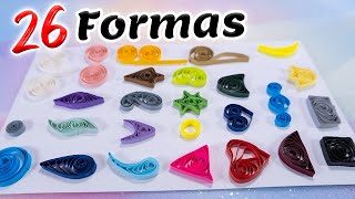 26 Formas o figuras Básicas de papel para Filigrana o quilling [upl. by Neryt]