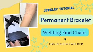 16 How To Weld Permanent Bracelet with Fine Curb Chain  Free Permanent Jewelry Training [upl. by Mannos]