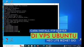 CARA INSTALL DAN KONFIGURASI FTP SERVER DI VPS NEO LITE BIZNET GIO [upl. by Elboa210]