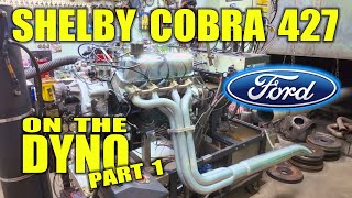 427 Ford SideOiler on the Dyno Part 1  Shelby Cobra Engine [upl. by Novikoff]