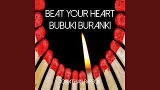 Beat Your Heart BUBUKI BURANKI [upl. by Horne]