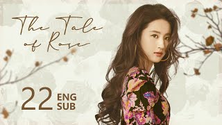 ENG SUB【The Tale of Rose 玫瑰的故事】EP22  Fang made Rosie resign so she could focus on her pregnancy [upl. by Yorgen]