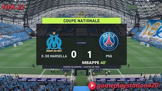 FIFA 22  O DE MARSELLA VS PSG ⚽️  COUPE NATIONALE 🇲🇫 [upl. by Leba]